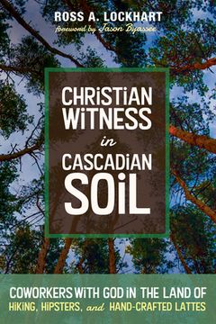portada Christian Witness in Cascadian Soil (en Inglés)