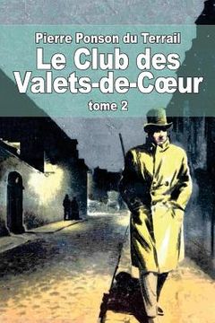 portada Le Club des Valets-de-Coeur: Tome 2 (en Francés)