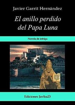 portada El Anillo Perdido del Papa Luna (in Spanish)
