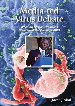 portada Media-ted Virus Debate: When an African President Questioned Cause of AIDS (en Inglés)