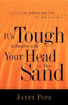 portada it's tough to breathe with your head in the sand (in English)