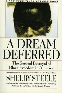 portada A Dream Deferred: The Second Betrayal of Black Freedom in America (en Inglés)
