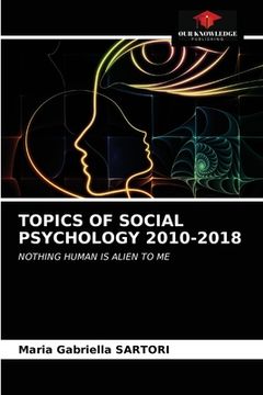 portada Topics of Social Psychology 2010-2018 (en Inglés)