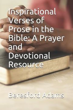 portada Insprirational Verses of Prose in the Bible: A Prayer and Devotinal Resource (in English)