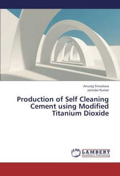 portada Production of Self Cleaning Cement Using Modified Titanium Dioxide