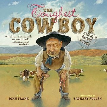 the toughest cowboy,or how the wild west was tamed