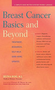 portada Breast Cancer Basics and Beyond: Treatments, Resources, Self-Help, Good News, Updates (en Inglés)