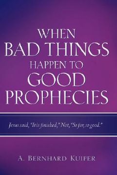portada when bad things happen to good prophecies (en Inglés)