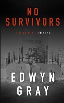 portada No Survivors: The U-boat Series (in English)