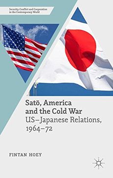 portada Satō, America and the Cold War (Security, Conflict and Cooperation in the Contemporary World)