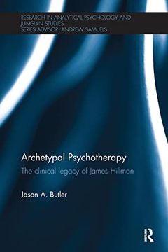 portada Archetypal Psychotherapy: The Clinical Legacy of James Hillman (en Inglés)