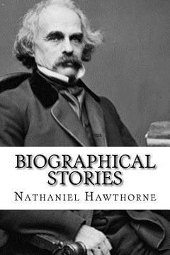 portada Biographical Stories Nathaniel Hawthorne (en Inglés)