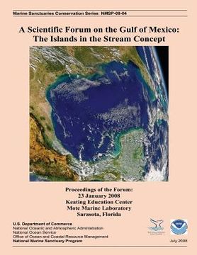 portada A Scientific Forum on the Gulf of Mexico: The Islands in the Stream Concept (en Inglés)