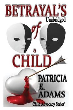 portada Betrayal's of a Child: Unabridged (in English)