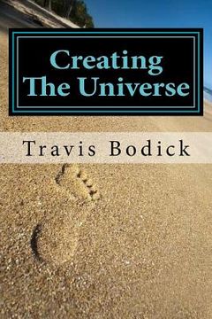 portada Creating The Universe: A Guide To Magic and Self-Exploration (in English)