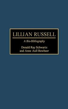 portada Lillian Russell: A Bio-Bibliography (en Inglés)