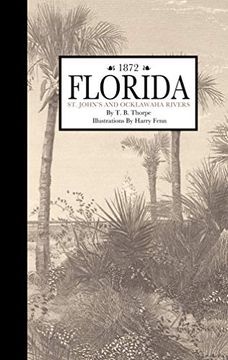 portada Florida, st. John and Ocklawaha Rivers (Picturesque America) 