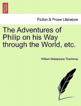 portada the adventures of philip on his way through the world, etc. (en Inglés)
