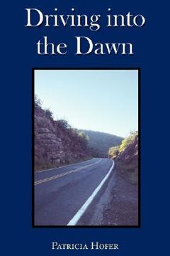 portada driving into the dawn (en Inglés)