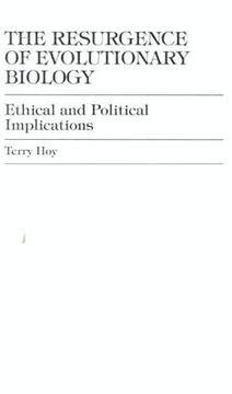 portada the resurgence of evolutionary biology: ethical and political implications (in English)