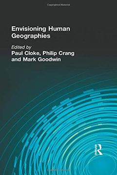 portada Envisioning Human Geographies (Arnold Publication) (en Inglés)