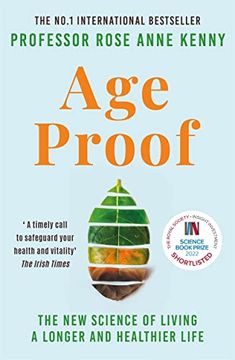 portada Age Proof: The new Science of Living a Longer and Healthier Life 