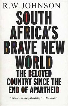 portada south africa's brave new world: the beloved country since the end of apartheid (en Inglés)