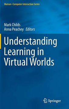 portada Understanding Learning in Virtual Worlds (en Inglés)