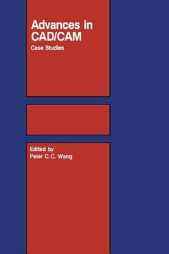 portada Advances in Cad/CAM: Case Studies (en Inglés)