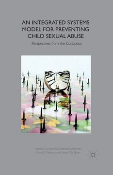 portada An Integrated Systems Model for Preventing Child Sexual Abuse: Perspectives from Latin America and the Caribbean (en Inglés)