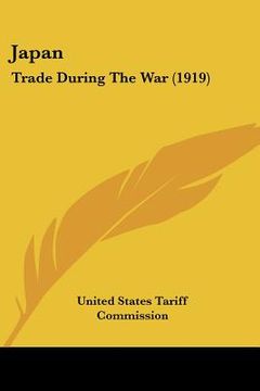 portada japan: trade during the war (1919) (en Inglés)