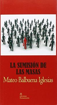 portada LA SUMISIÓN DE LAS MASAS (in Spanish)