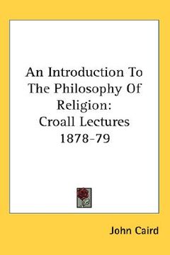 portada an introduction to the philosophy of religion: croall lectures 1878-79 (in English)