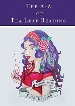 portada The A-Z of Tea Leaf Reading (en Inglés)