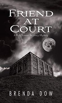 portada Friend at Court: A Ruth Bowen Regency Mystery 