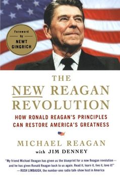 portada The new Reagan Revolution: How Ronald Reagan's Principles can Restore America's Greatness (en Inglés)