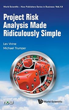 portada Project Risk Analysis Made Ridiculously Simple (World Scientific-Now Publishers Series in Business)