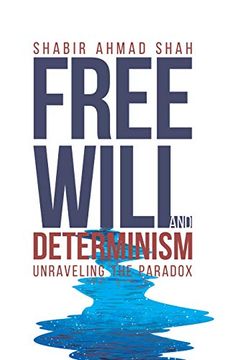 portada Free Will and Determinism: Unraveling the Paradox 