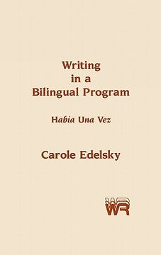 portada writing in a bilingual program: habia una vez (en Inglés)