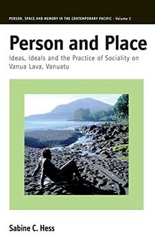 portada Person and Place: Ideas, Ideals and Practice of Sociality on Vanua Lava, Vanuatu (Person, Space and Memory in the Contemporary Pacific) (in English)