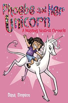 portada Phoebe and her Unicorn: A Heavenly Nostrils Chronicle (en Inglés)