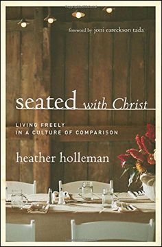portada Seated with Christ: Living Freely in a Culture of Comparison