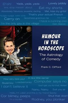 portada Humour in the Horoscope: The Astrology of Comedy (en Inglés)