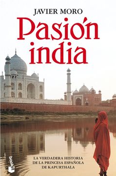portada Pasion India: La Verdadera Historia de Anita Delgado, Princesa de Kapurthala