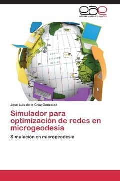 portada Simulador Para Optimizacion de Redes En Microgeodesia