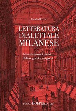 portada Letteratura Dialettale Milanese. Itinerario Antologico-Critico Dalle Origini ai Nostri Giorni (in Italian)