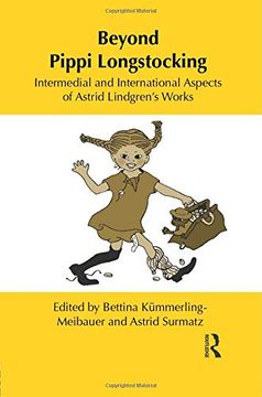 portada Beyond Pippi Longstocking: Intermedial and International Approaches to Astrid Lindgren'S Work (Children'S Literature and Culture) (en Inglés)