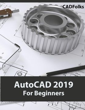 portada Autocad 2019 for Beginners (en Inglés)