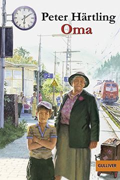 portada Oma: Roman für Kinder (Gulliver) (in German)