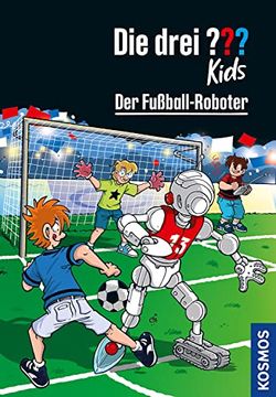 portada Die Drei? Kids, 75, der Fußball-Roboter (en Alemán)
